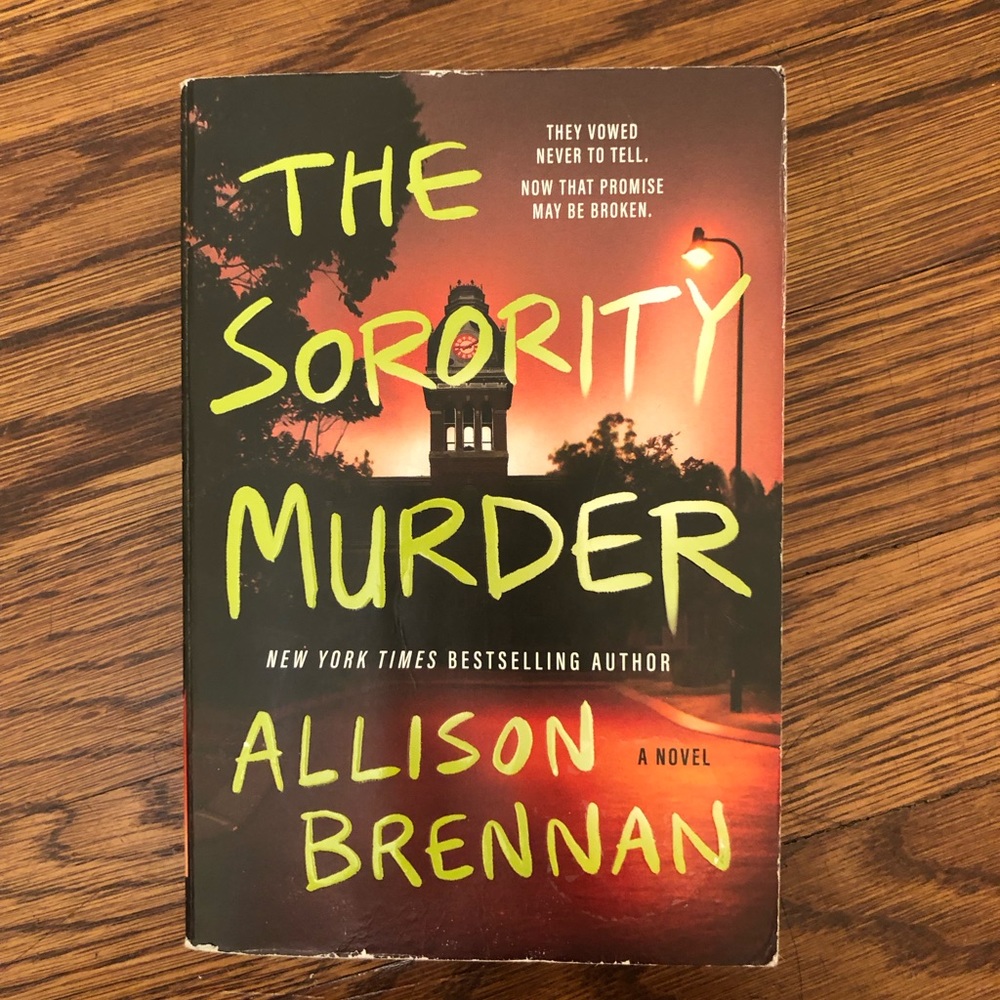The Sorority Murder by Allison Brennan
